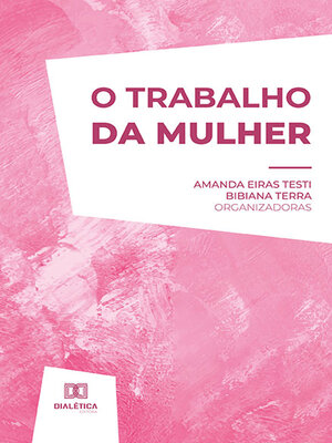 cover image of O trabalho da mulher